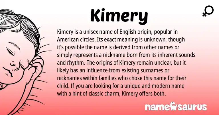 Infographic about Kimery name meaning, Kimery is a name from English (American) origin(s).