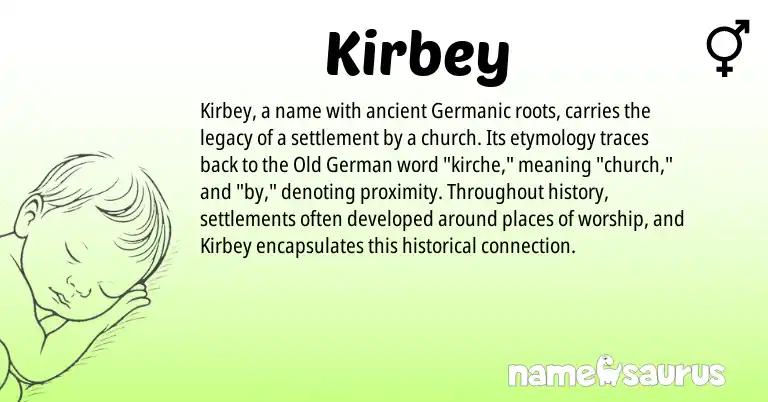 Infographic about Kirbey name meaning, Kirbey is a name from Old German, Germanic origin(s).