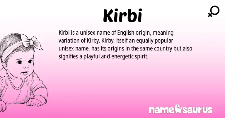 Infographic about Kirbi name meaning, Kirbi is a name from English origin(s).