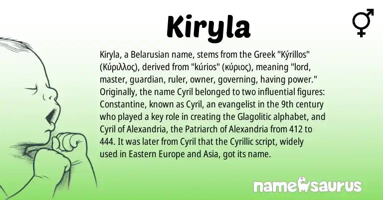 Infographic about Kiryla name meaning, Kiryla is a name from Belarusian, Greek origin(s).