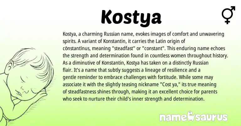 Infographic about Kostya name meaning, Kostya is a name from Russian, Latin origin(s).