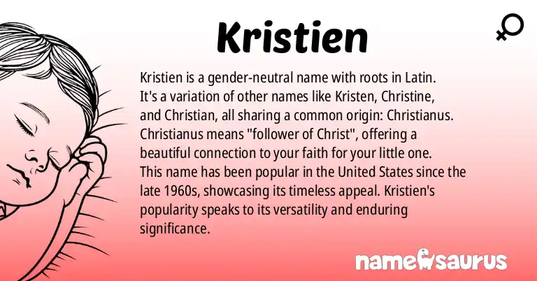 Infographic about Kristien name meaning, Kristien is a name from Latin origin(s).
