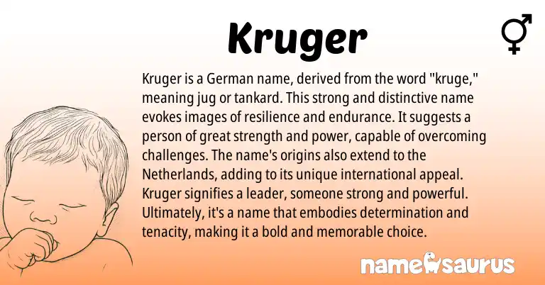 Infographic about Kruger name meaning, Kruger is a name from German, Germanic, Dutch origin(s).