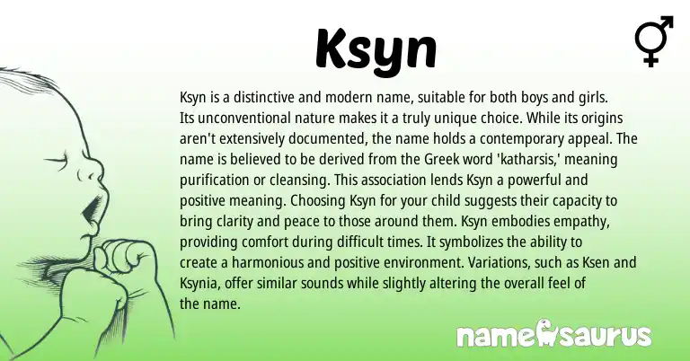 Infographic about Ksyn name meaning, Ksyn is a name from Greek origin(s).