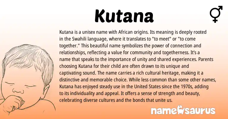 Infographic about Kutana name meaning, Kutana is a name from African, Swahili origin(s).