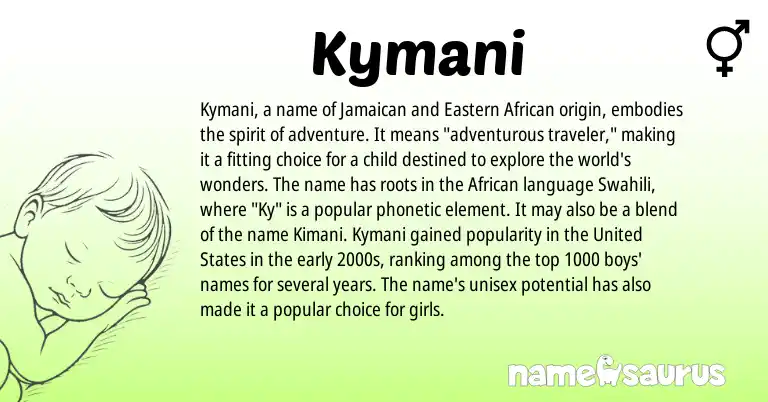 Infographic about Kymani name meaning, Kymani is a name from Eastern African, United States, Jamaican, Swahili, African origin(s).