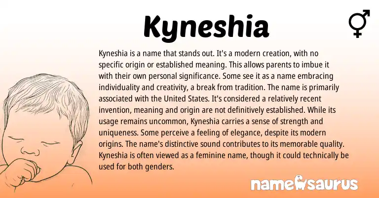 Infographic about Kyneshia name meaning, Kyneshia is a name from Other origin(s).