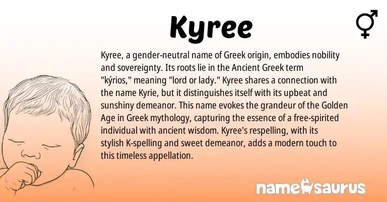 Infographic about Kyree name meaning, Kyree is a name from Ancient Greek, Greek origin(s).