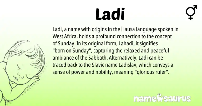 Infographic about Ladi name meaning, Ladi is a name from Slavic, West Africa, Hausa origin(s).