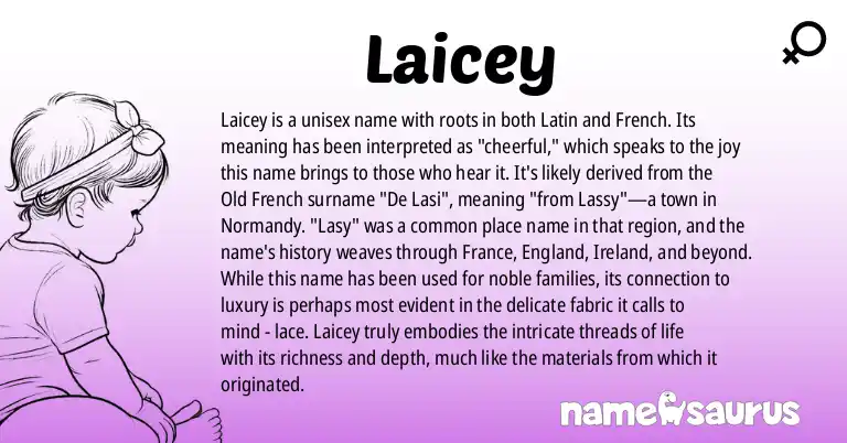 Infographic about Laicey name meaning, Laicey is a name from Latin, French origin(s).