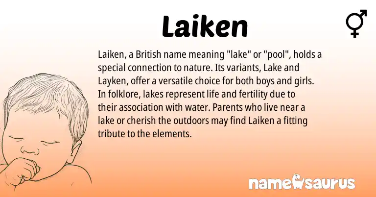Infographic about Laiken name meaning, Laiken is a name from British origin(s).