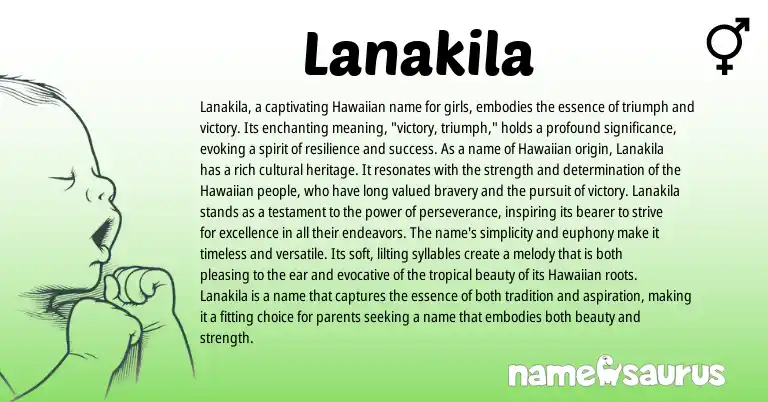 Infographic about Lanakila name meaning, Lanakila is a name from Hawaiian origin(s).