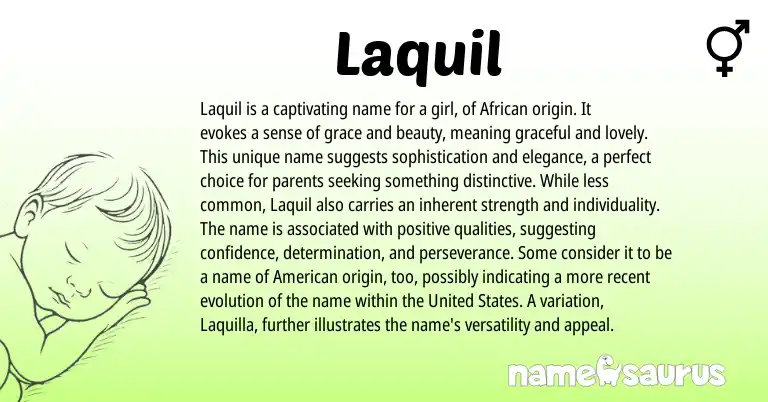 Infographic about Laquil name meaning, Laquil is a name from African origin(s).