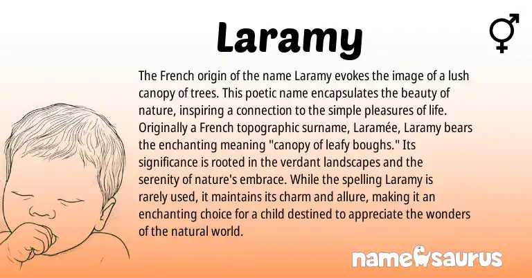 Infographic about Laramy name meaning, Laramy is a name from French origin(s).