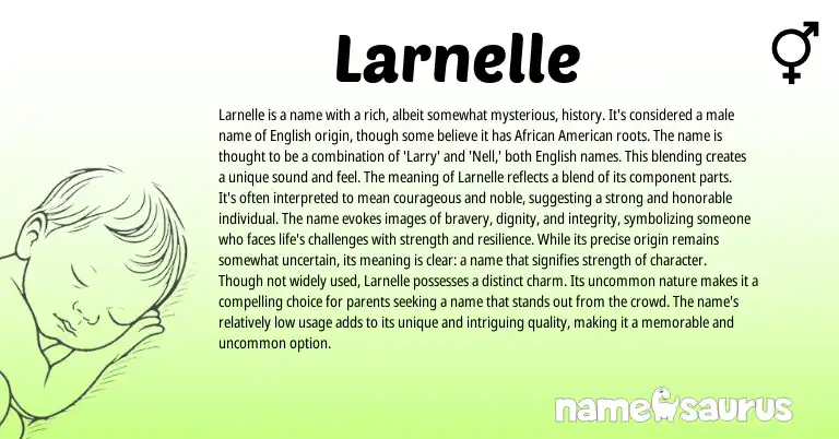 Infographic about Larnelle name meaning, Larnelle is a name from English origin(s).