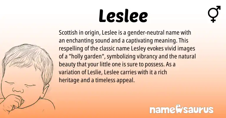 Infographic about Leslee name meaning, Leslee is a name from Scottish origin(s).