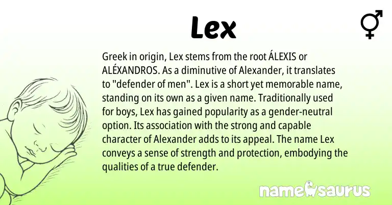 Infographic about Lex name meaning, Lex is a name from Greek origin(s).