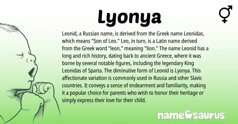 Infographic about Lyonya name meaning, Lyonya is a name from Slavic, Greece, Russian, Latin, Greek origin(s).