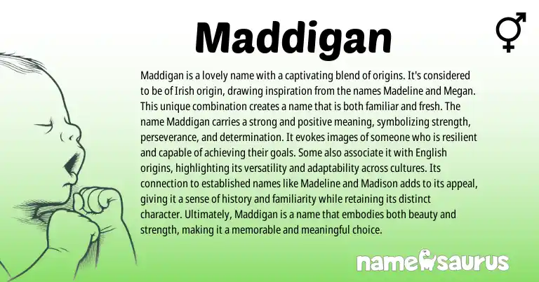 Infographic about Maddigan name meaning, Maddigan is a name from Irish origin(s).