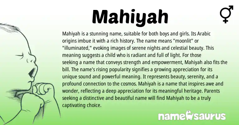 Infographic about Mahiyah name meaning, Mahiyah is a name from Arabic origin(s).