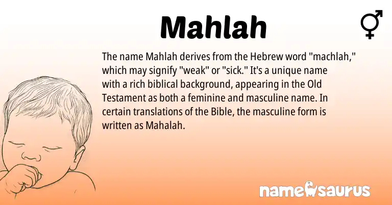Infographic about Mahlah name meaning, Mahlah is a name from Hebrew origin(s).
