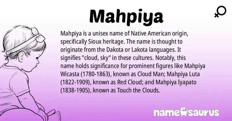Infographic about Mahpiya name meaning, Mahpiya is a name from Indigenous American, Sioux origin(s).