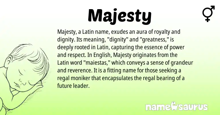 Infographic about Majesty name meaning, Majesty is a name from English, Latin origin(s).