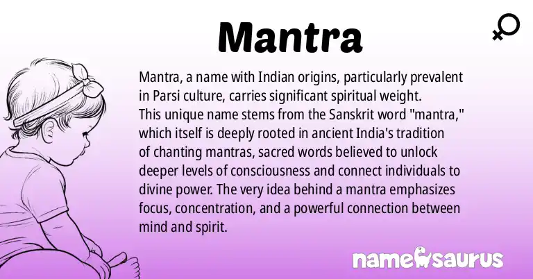 Infographic about Mantra name meaning, Mantra is a name from Indian (Parsi) origin(s).
