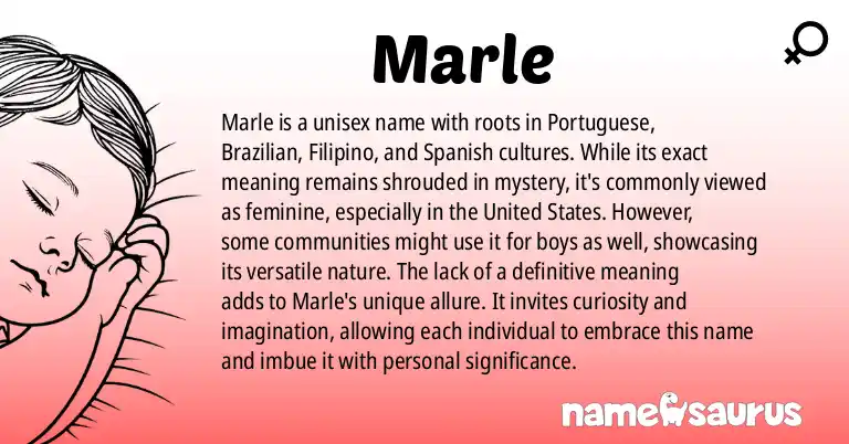 Infographic about Marle name meaning, Marle is a name from Portuguese (Brazilian), Filipino, Spanish (Latin American), South African origin(s).