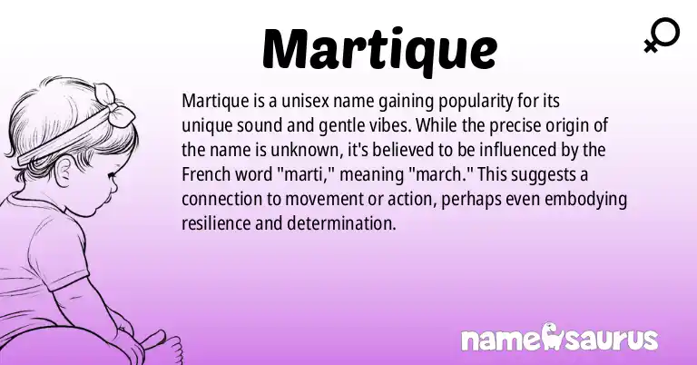 Infographic about Martique name meaning, Martique is a name from N/A origin(s).