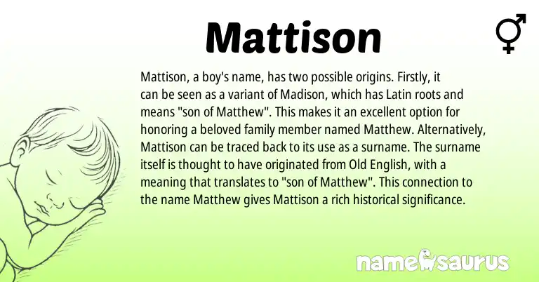 Infographic about Mattison name meaning, Mattison is a name from Old English, Latin origin(s).