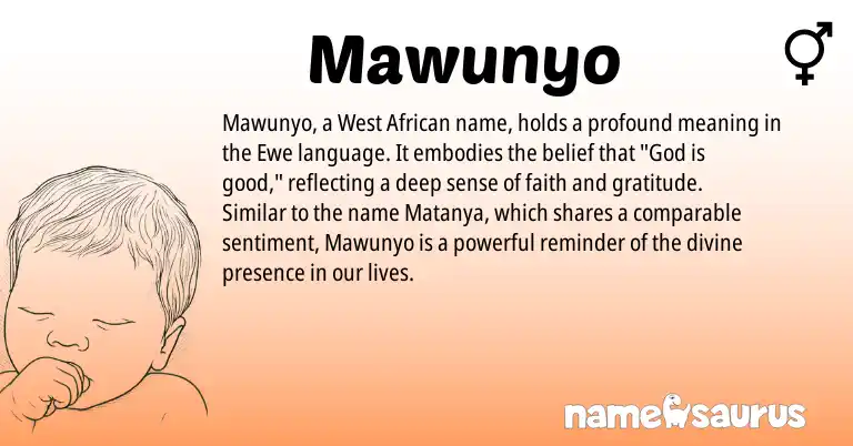 Infographic about Mawunyo name meaning, Mawunyo is a name from African, Ewe origin(s).