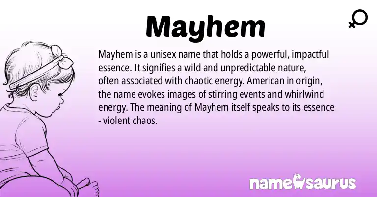 Infographic about Mayhem name meaning, Mayhem is a name from American origin(s).