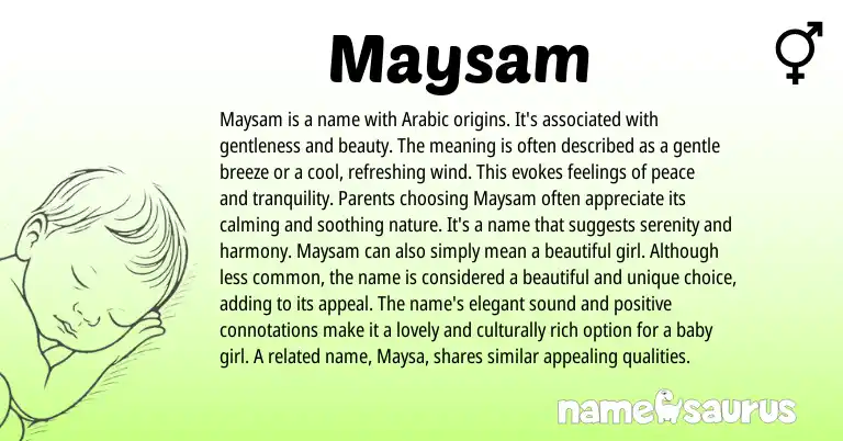 Infographic about Maysam name meaning, Maysam is a name from Arabic origin(s).