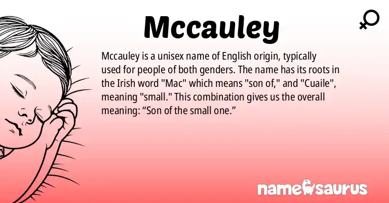 Infographic about Mccauley name meaning, Mccauley is a name from English origin(s).
