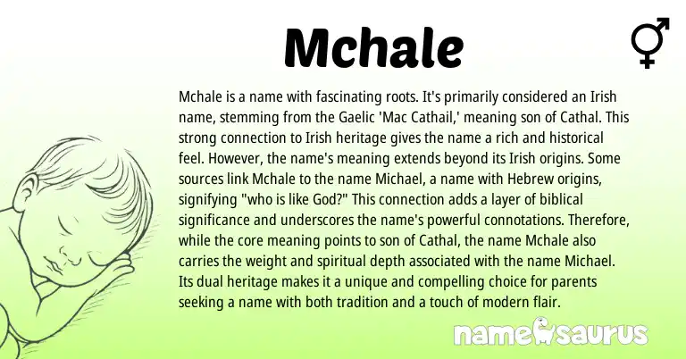 Infographic about Mchale name meaning, Mchale is a name from Irish, Gaelic origin(s).