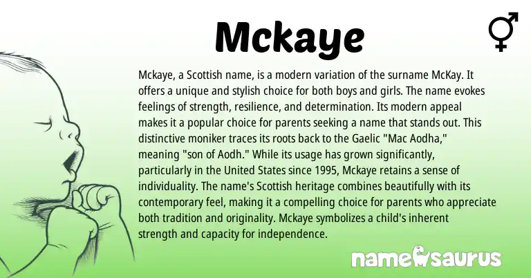 Infographic about Mckaye name meaning, Mckaye is a name from Scottish origin(s).