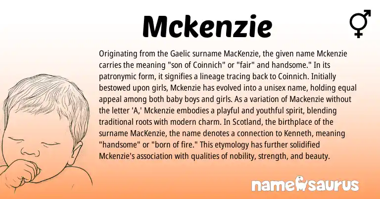 Infographic about Mckenzie name meaning, Mckenzie is a name from Gaelic origin(s).
