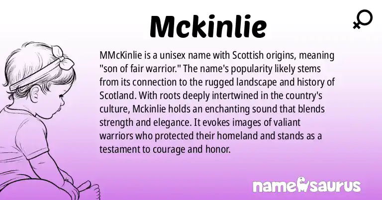 Infographic about Mckinlie name meaning, Mckinlie is a name from Scottish origin(s).