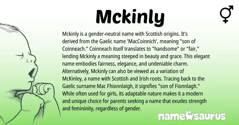 Infographic about Mckinly name meaning, Mckinly is a name from Scottish, Gaelic, Irish origin(s).