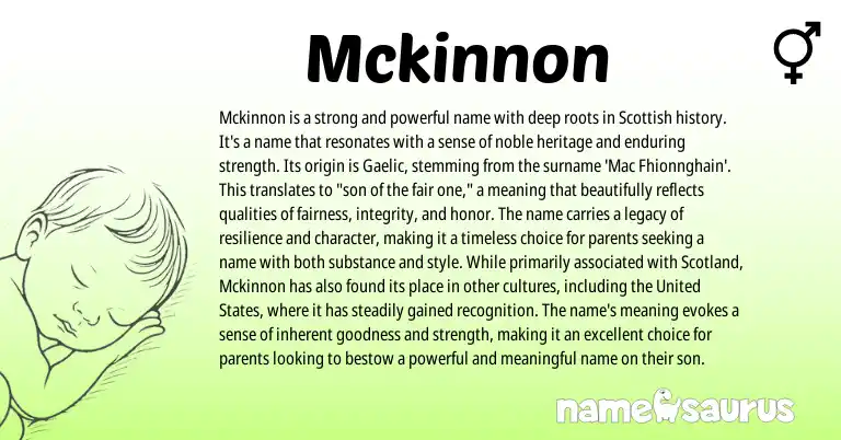 Infographic about Mckinnon name meaning, Mckinnon is a name from Scottish, Gaelic origin(s).