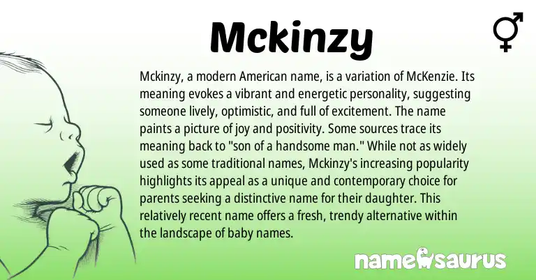 Infographic about Mckinzy name meaning, Mckinzy is a name from Irish, American origin(s).