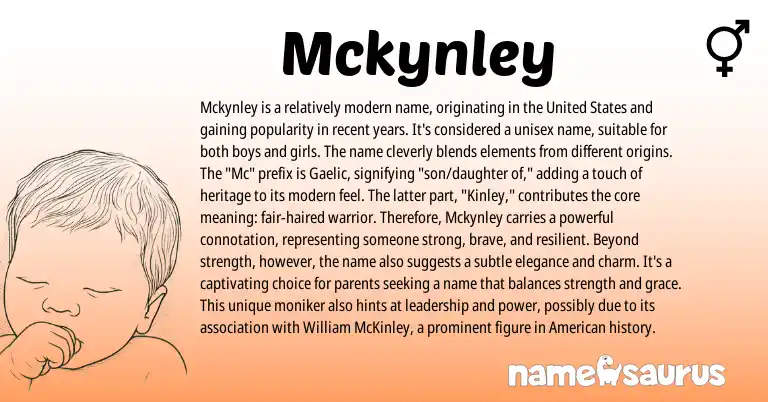 Infographic about Mckynley name meaning, Mckynley is a name from Gaelic origin(s).