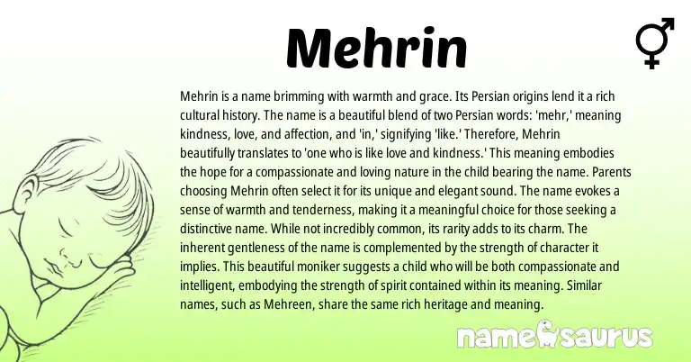 Infographic about Mehrin name meaning, Mehrin is a name from Persian origin(s).