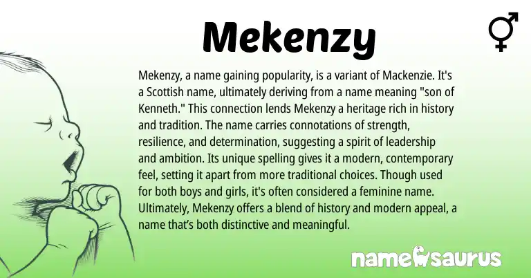 Infographic about Mekenzy name meaning, Mekenzy is a name from Scottish origin(s).