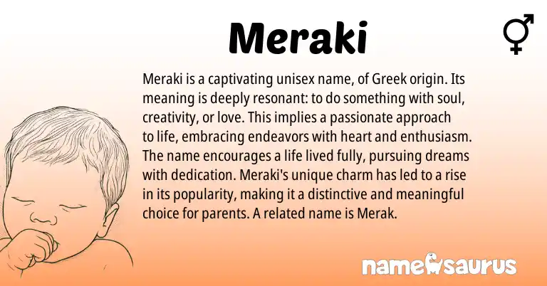 Infographic about Meraki name meaning, Meraki is a name from Greek origin(s).