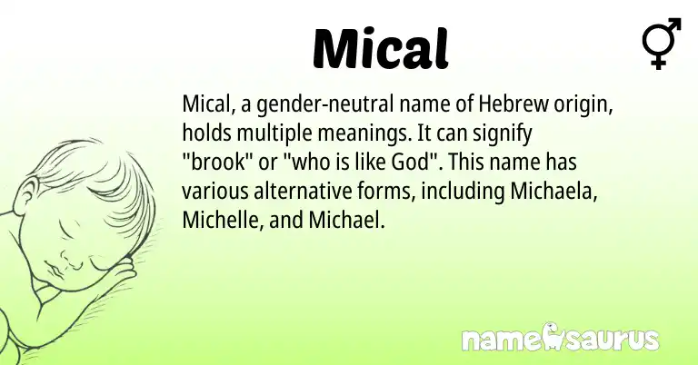 Infographic about Mical name meaning, Mical is a name from Hebrew origin(s).