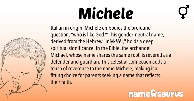 Infographic about Michele name meaning, Michele is a name from Hebrew, Italian origin(s).