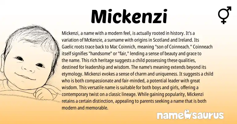 Infographic about Mickenzi name meaning, Mickenzi is a name from Gaelic origin(s).