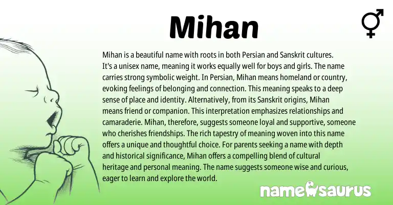 Infographic about Mihan name meaning, Mihan is a name from Persian, Sanskrit origin(s).